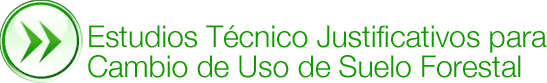 estudios tecnico justificativos para cambios de uso de suelo forestal